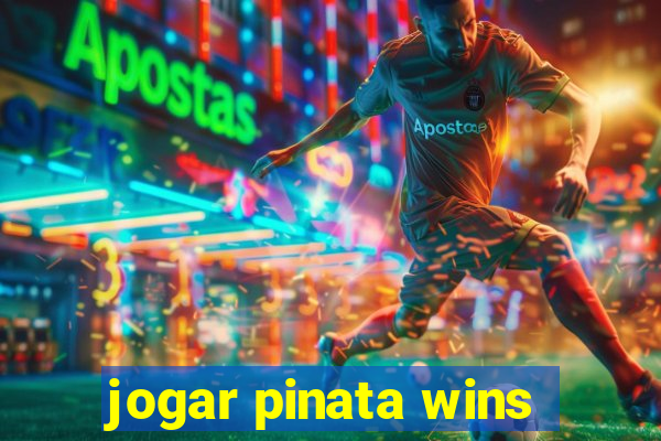 jogar pinata wins